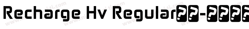 Recharge Hv Regular字体字体转换